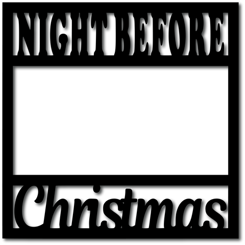 Night Before Christmas - Digital Cut File - SVG - INSTANT DOWNLOAD