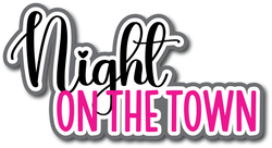 Night on the Town - Scrapbook Page Title Die Cut