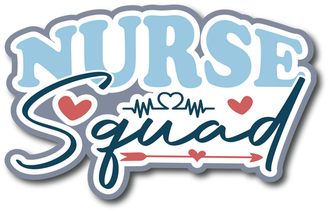 Nurse Squad - Scrapbook Page Title Die Cut