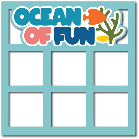 Ocean of Fun - Layered Overlay - Digital Cut File - SVG - INSTANT DOWNLOAD
