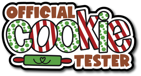 Official Cookie Tester - Scrapbook Page Title Die Cut