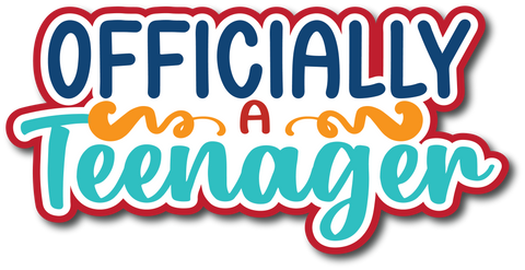 Officially a Teenager - Scrapbook Page Title Die Cut