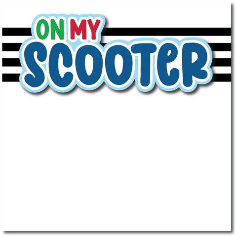 On My Scooter - Printed Premade Scrapbook Page 12x12 Layout