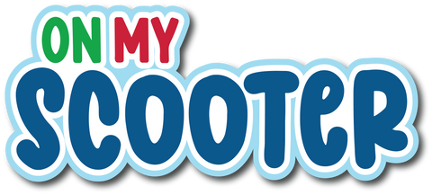 On My Scooter - Scrapbook Page Title Sticker