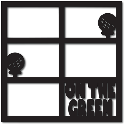On the Green - Digital Cut File - SVG - INSTANT DOWNLOAD