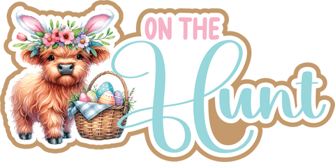 On the Hunt - Easter Cow - Scrapbook Page Title Die Cut