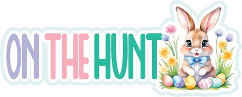On the Hunt - Easter - Scrapbook Page Title Sticker