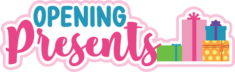 Opening Presents - Scrapbook Page Title Sticker