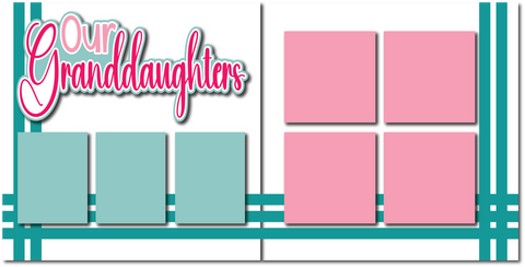 Our Granddaughters - Printed Premade Scrapbook (2) Page 12x12 Layout