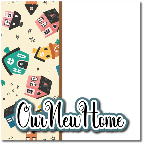 Our New Home - Printed Premade Scrapbook Page 12x12 Layout