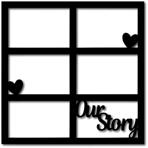 Our Story - 6 Frames - Digital Cut File - SVG - INSTANT DOWNLOAD