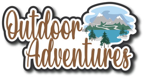 Outdoor Adventures - Scrapbook Page Title Die Cut