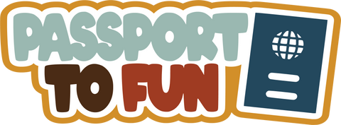 Passport to Fun - Scrapbook Page Title Sticker