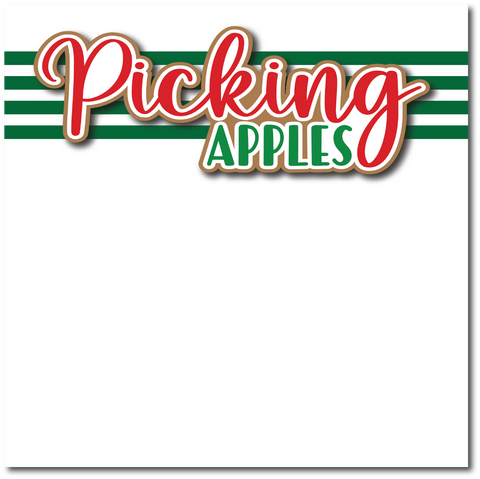 Picking Apples - Printed Premade Scrapbook Page 12x12 Layout