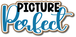 Picture Perfect - Scrapbook Page Title Die Cut