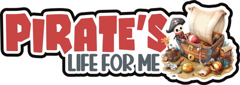 Pirate's Life for Me - Scrapbook Page Title Sticker