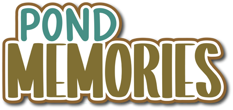 Pond Memories - Scrapbook Page Title Sticker