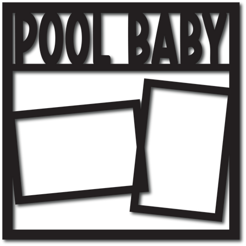 Pool Baby - 2 Frames - Digital Cut File - SVG - INSTANT DOWNLOAD