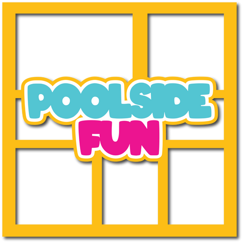 Poolside Fun - Layered Overlay - Digital Cut File - SVG - INSTANT DOWNLOAD