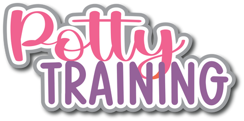 Potty Training - Scrapbook Page Title Die Cut