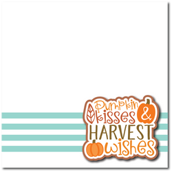 Pumpkin Kisses & Harvest Wishes - Printed Premade Scrapbook Page 12x12 Layout