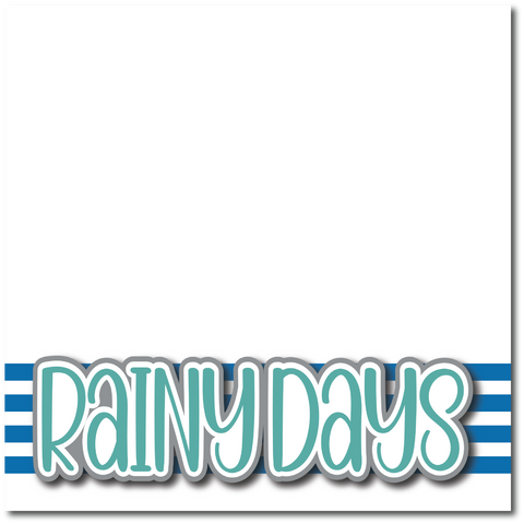 Rainy Days - Printed Premade Scrapbook Page 12x12 Layout