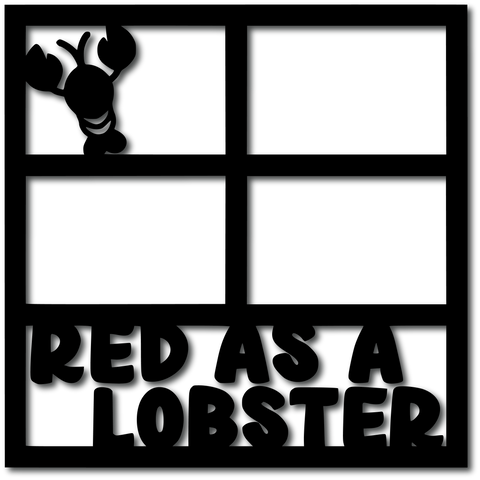 Red as a Lobster - 4 Frames - Digital Cut File - SVG - INSTANT DOWNLOAD
