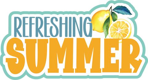 Refreshing Summer - Scrapbook Page Title Die Cut
