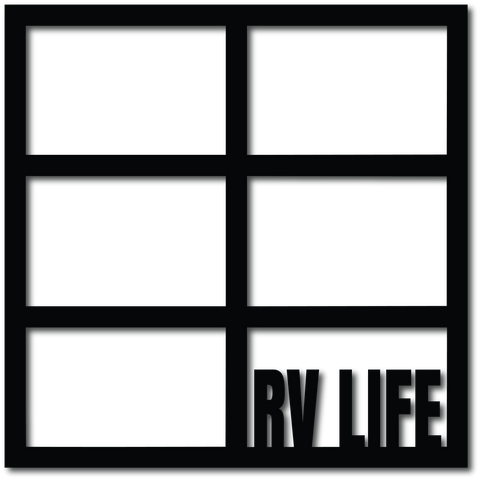 RV Life - 6 Frames - Digital Cut File - SVG - INSTANT DOWNLOAD
