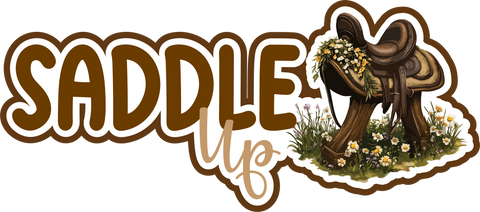 Saddle Up - Scrapbook Page Title Sticker