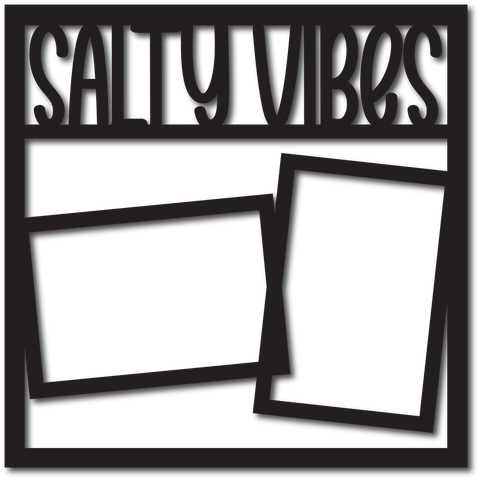 Salty Vibes - 2 Frames - Digital Cut File - SVG - INSTANT DOWNLOAD