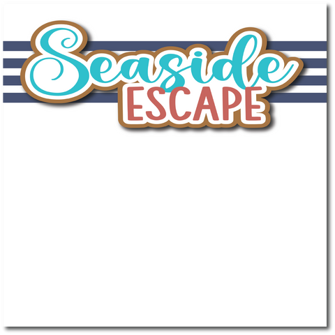 Seaside Escape - Printed Premade Scrapbook Page 12x12 Layout