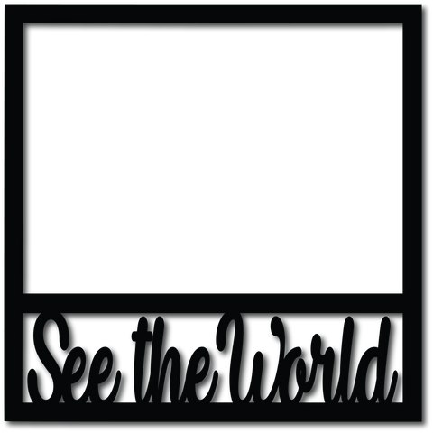 See the World - Digital Cut File - SVG - INSTANT DOWNLOAD
