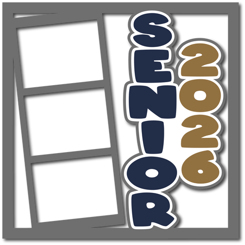 Senior 2026 - 3 Frames - Layered Overlay - Digital Cut File - SVG - INSTANT DOWNLOAD