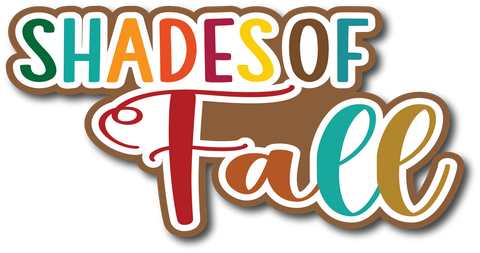 Shades of Fall - Scrapbook Page Title Die Cut