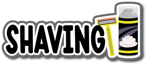 Shaving - Scrapbook Page Title Die Cut