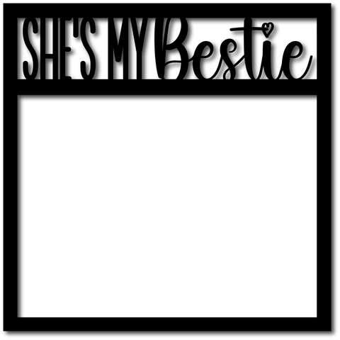 She's My Bestie - Digital Cut File - SVG - INSTANT DOWNLOAD