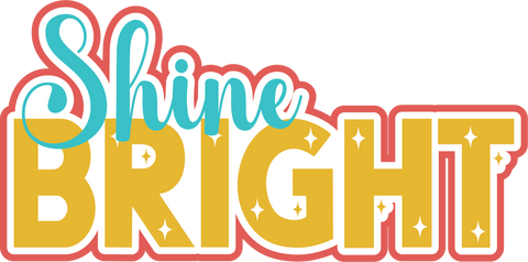 Shine Bright - Scrapbook Page Title Sticker