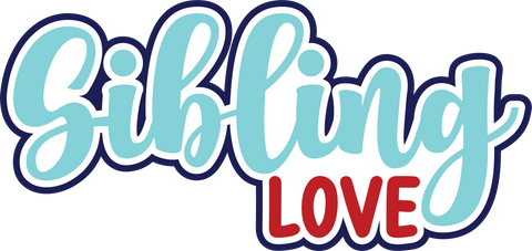 Sibling Love - Scrapbook Page Title Sticker