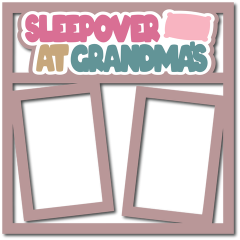 Sleepover at Grandma's - Layered Overlay - Digital Cut File - SVG - INSTANT DOWNLOAD
