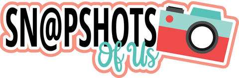 Snapshots of Us - Scrapbook Page Title Sticker