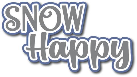 Snow Happy - Scrapbook Page Title Die Cut