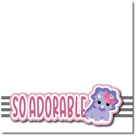So Adorable - Printed Premade Scrapbook Page 12x12 Layout