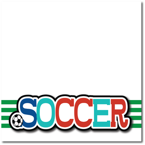 Soccer - Printed Premade Scrapbook Page 12x12 Layout