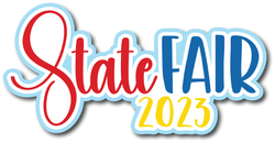 State Fair 2023 - Scrapbook Page Title Die Cut