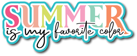 Summer is My Favorite Color - Scrapbook Page Title Die Cut