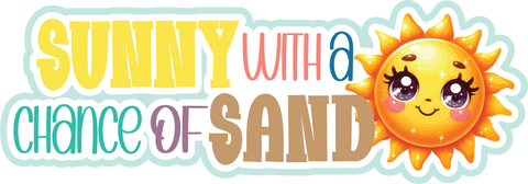 Sunny with a Chance of Sand - Scrapbook Page Title Sticker