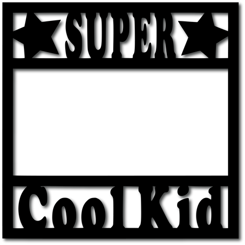 Super Cool Kid - Digital Cut File - SVG - INSTANT DOWNLOAD