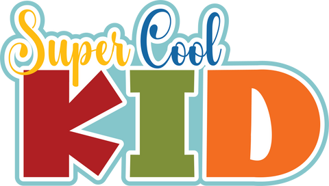 Super Cool Kid - Scrapbook Page Title Die Cut