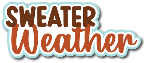 Sweater Weather - Scrapbook Page Title Die Cut
